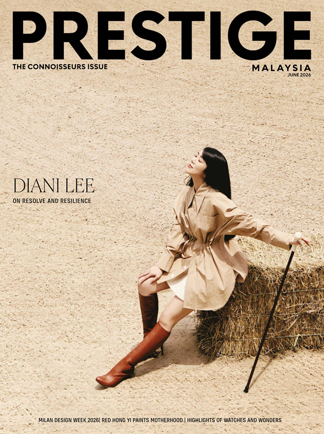 PRESTIGE Malaysia - June 2026 issue